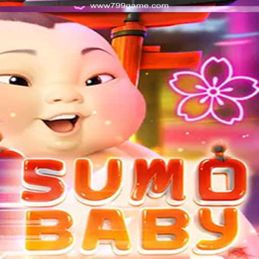 Exploring SumoBaby: A Unique Gaming Experience with 799.GAME Oficial